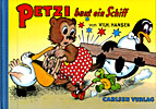 [Cover: Petzi baut ein Schiff; Querformat-Hardcover-Ausgabe, gro&szlig;]