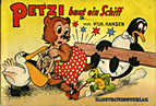 [Cover: Petzi baut ein Schiff; Querformat-Heftausgabe, gro&szlig;]